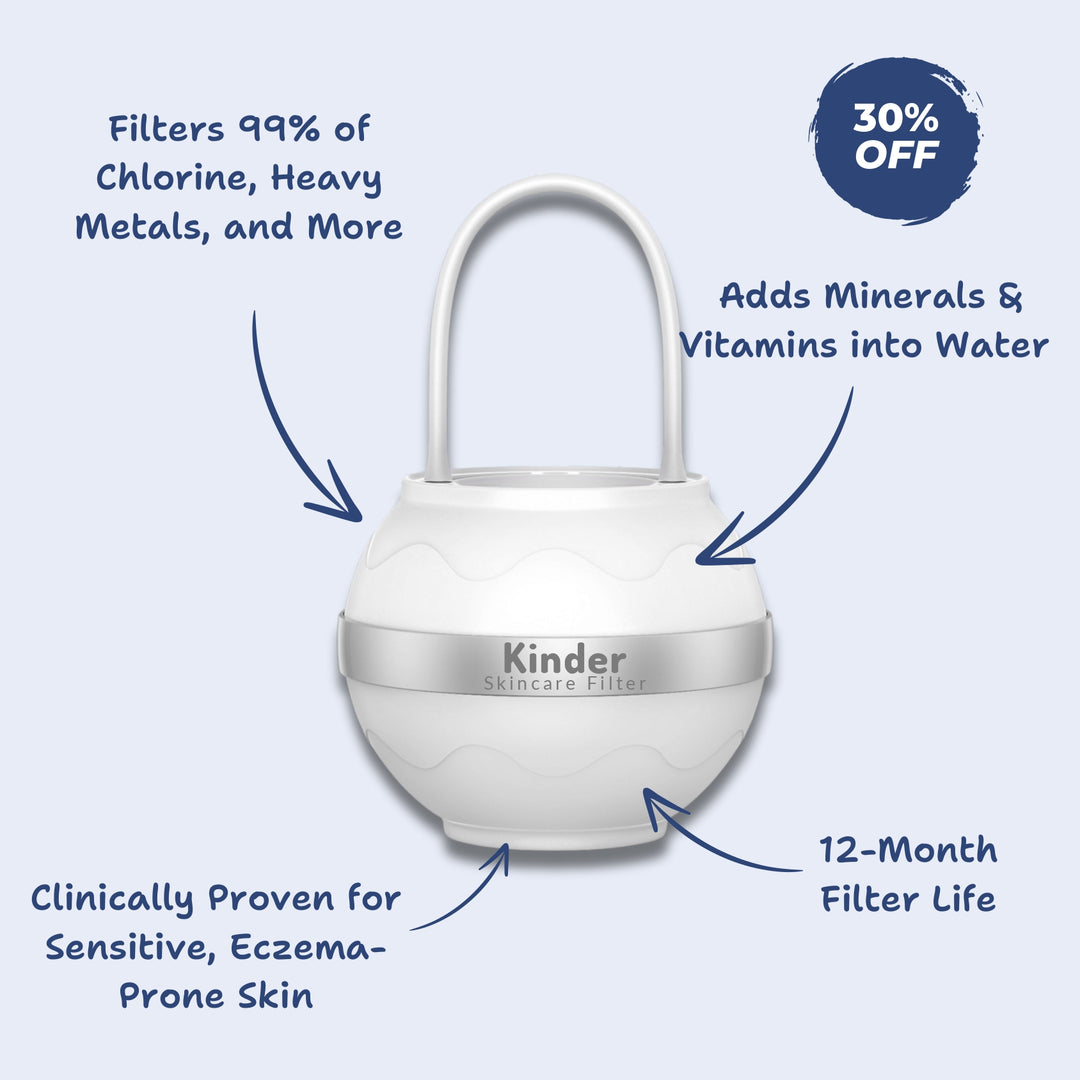 Kinder Filter: filters up to 99% of chlorine and adds minerals and vitamins